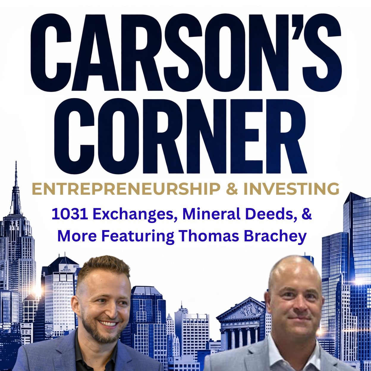 1031 Exchanges, Mineral Deeds, & More Featuring Thomas Brachey