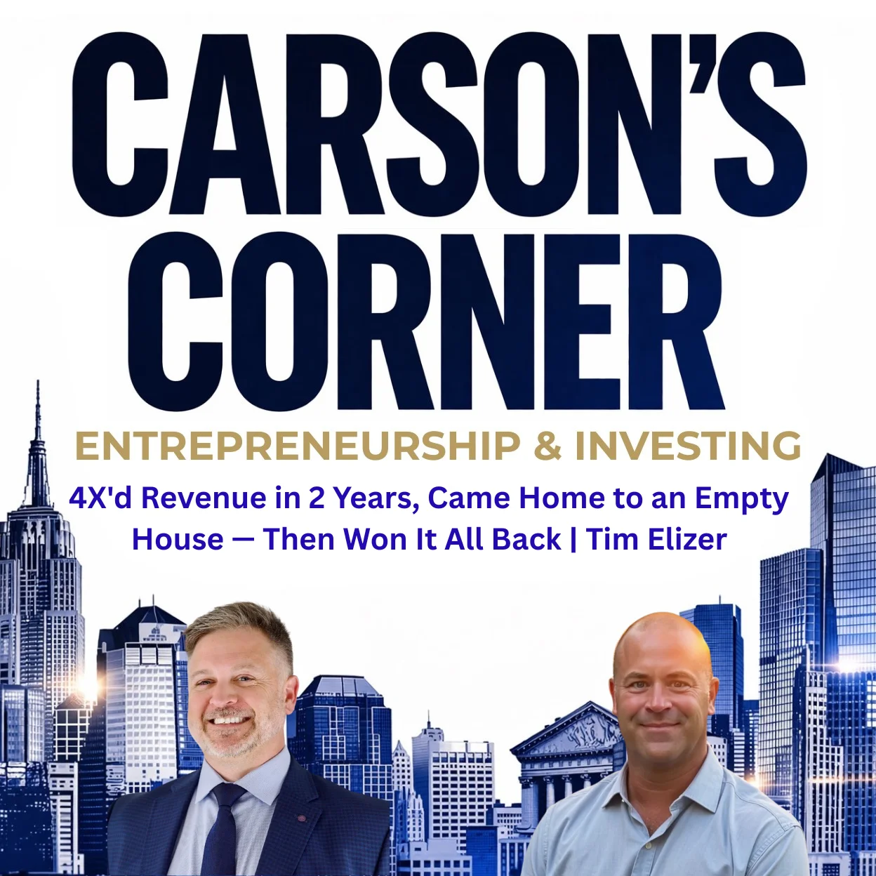 4X'd Revenue in 2 Years, Came Home to an Empty House — Then Won It All Back | Tim Elizer