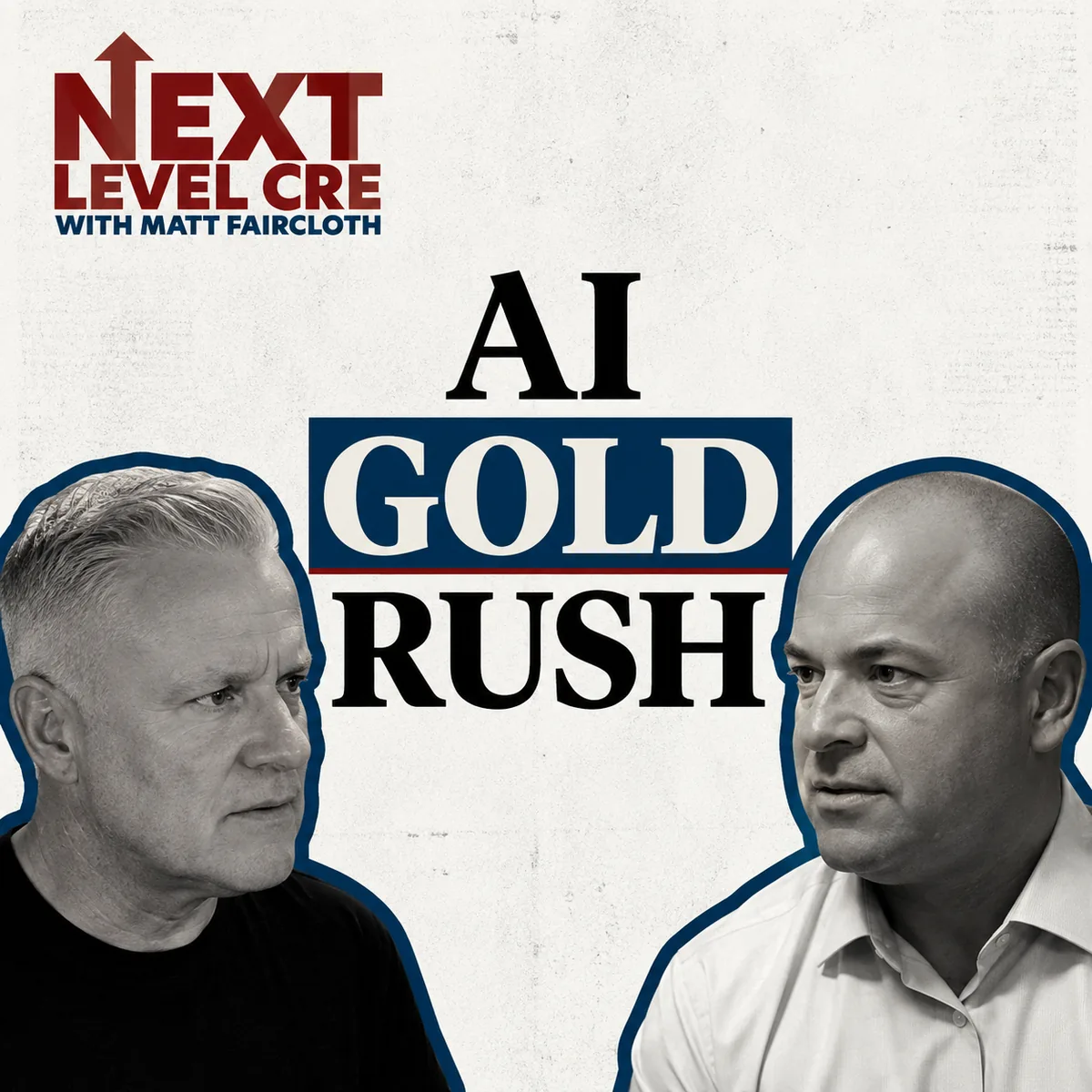 The AI Gold Rush Is Real: Carson Jones on Next Level CRE with Matt Faircloth